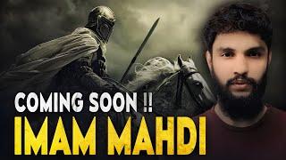 Arrival Of Imam Mahdi : Imam Mahdi Ka Zahoor | Urdu | Hindi