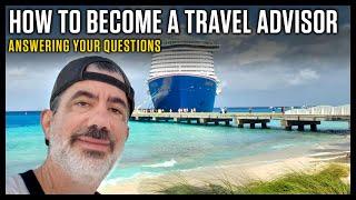 How To Become A Travel Advisor. Cruise Travel