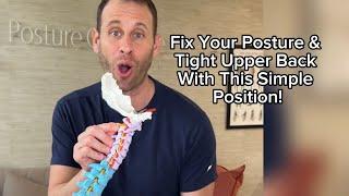 Fix Your Posture & Tight Upper Back With This Simple Position!