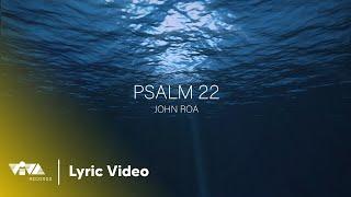 Psalm 22 - JROA (Official Lyric Video) | Free Love Album