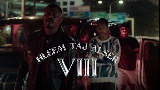 Hleem Taj Alser - VIII (Official Music Video)