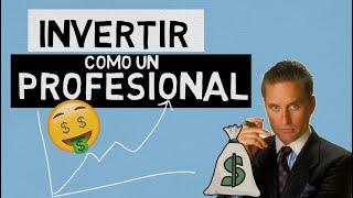  Aprende a INVERTIR como un EXPERTO | Así invierten los PROFESIONALES 