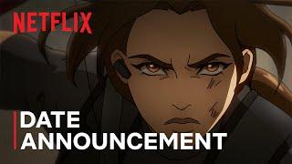 Tomb Raider: The Legend of Lara Croft | Date Announcement | Netflix