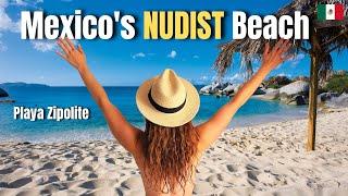Visiting Mexico's ONLY Nudist Beach (Zipolite Beach  )