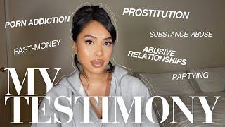 MY TESTIMONY // JESUS SAVED ME FROM PROSTITUTION, PORN ADDICTION, & ABUSE