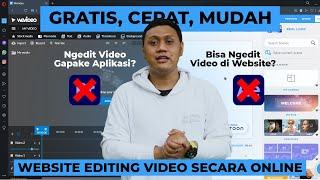 3 Website Untuk Editing Video Secara Online | GRATIS, CEPAT, DAN MUDAH