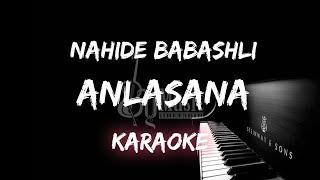 Anlasana - Nahide Babashli [Karaoke] By Music