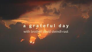 David Steindl-Rast 형제와 함께한 감사한 하루 - Gratefulness.org