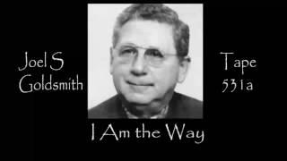 Joel S Goldsmith  I Am the Way Tape 531a