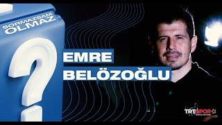 Emre Belözoğlu | Sormazsam Olmaz