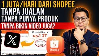 1 JUTA PERHARI DARI SHOPEE TANPA BIKIN VIDEO TANPA JUALAN PRODUK, BANYAK YG BELUM TAU !