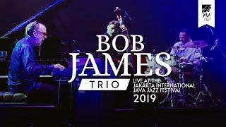 Bob James Trio "Mister Magic" live at Java Jazz Festival 2019