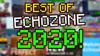 Best Of Echozone 2020!