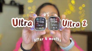 Apple Watch Ultra vs Ultra 2 After 6 months