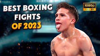 BEST BOXING FIGHTS OF 2023 | HIGHLIGHTS HD