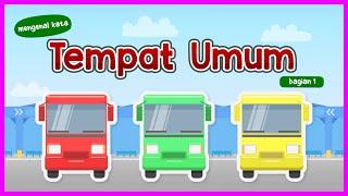 Belajar Kosakata: Mengenal Tempat Umum Bag. 1 (Mengenal Tempat Pemberhentian Kendaraan) @YufidKids