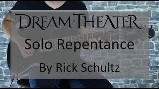 Repentance (Dream Theater) Guitar Solo by Rick Schultz