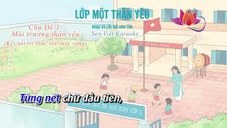 [KARAOKE] LỚP MỘT THÂN YÊU  (BEAT HTS) LỚP 1 - Kết Nối Tri Thức Với Cuộc Sống