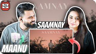 Maanu | Saamnay | Lyrics nahi they are pure emotions | The Sorted Reviews