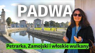 Padwa i włoska "kraina wygasłych wulkanów"  Jak cudownie tu jesienią!