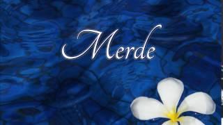 How to pronounce merde in French
