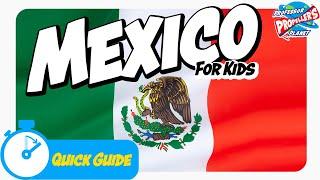 Mexico for Kids - Facts with Professor Propeller