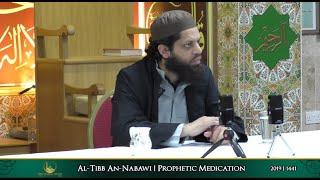 Prophetic Medication (Al-Tibb An-Nabawi) | Asrar Rashid