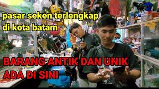 BARANG ANTIK DAN UNIK SEMUA ADA DI SINI. BETAH BGT JALAN-JALAN DI PASAR SEKEN AVIARI BTU AJI (BATAM)