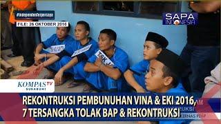 Rekontruksi Pembunuhan Vina & Eki 2016, 7 Tersangka Tolak BAP & Rekontruksi