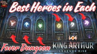 King Arthur: Legends Rise - Best Heroes for Favor Dungeons