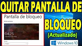 QUITAR PANTALLA DE BLOQUEO DE WINDOWS 10  Para Siempre  Bien Explicado