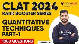 Quantitative Techniques for CLAT 2024 Preparation | CLAT 2024 Rank Booster Series