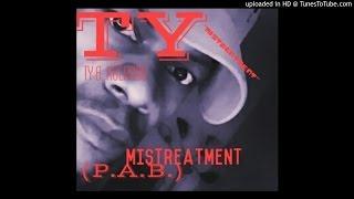 "Mistreatment" the NEW SINGLE FROM - TY B. ROLANDO