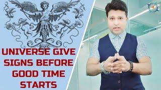 Universe Give Hints or Signs To You Before Good Time Starts | Unlock Your Luck | Feel Blessed