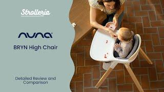 Nuna BRYN High Chair Review | Nuna BRYN vs ZAAZ