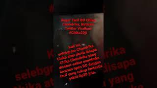 Geger Tarif BO Chika Chandrika, Netizen Twitter Viralkan #Chika20jt