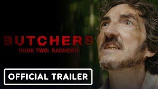 Butchers Book Two: Raghorn - Official Trailer (2024)