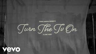 Debbii Dawson - Turn The TV On (Lyric Video)