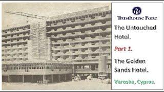 Varosha, Cyprus- The Untouched Hotel (The Golden Sands) Part 1.