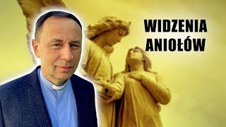 Widzenia Aniołów. Niezwykłe zjawiska