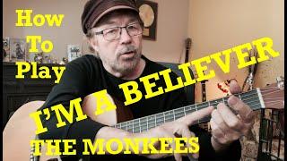 How To Play I'M A BELIEVER (The Monkees) Plus Free charts!
