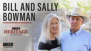 Bill and Sally Bowman | Angus Heritage Foundation (2024)