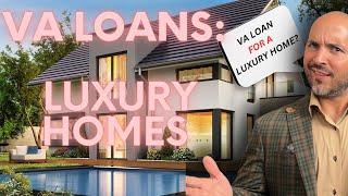 How Veterans can use VA Jumbo Loans for Luxury Homes (updated 2023)