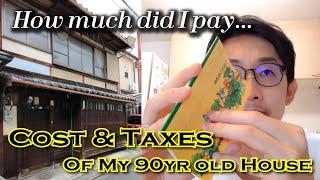 How Much I spent on buying a Traditional Machiya Townhouse in Kyoto - Total Cost & Tax