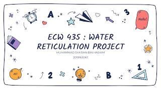 ECW 435 : WATER RETICULATION PROJECT / 2019163067