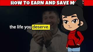 How to Earn and Save More Money (2025)