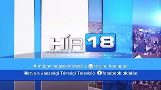 HÍR18 - A JÁSZSÁG HÍRADÓJA - 2024.04.19.