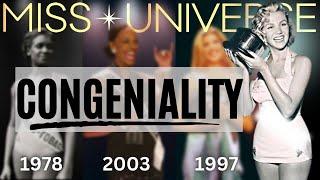 Miss Congeniality at Miss Universe (1952 - NOW)