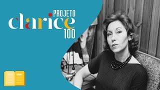 PROJETO DE LEITURA | Centenário de Clarice Lispector #Clarice100