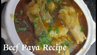 Paya : Recipe with simple steps| Beef Paya Recipe| Winter Recipe| Paya Curry